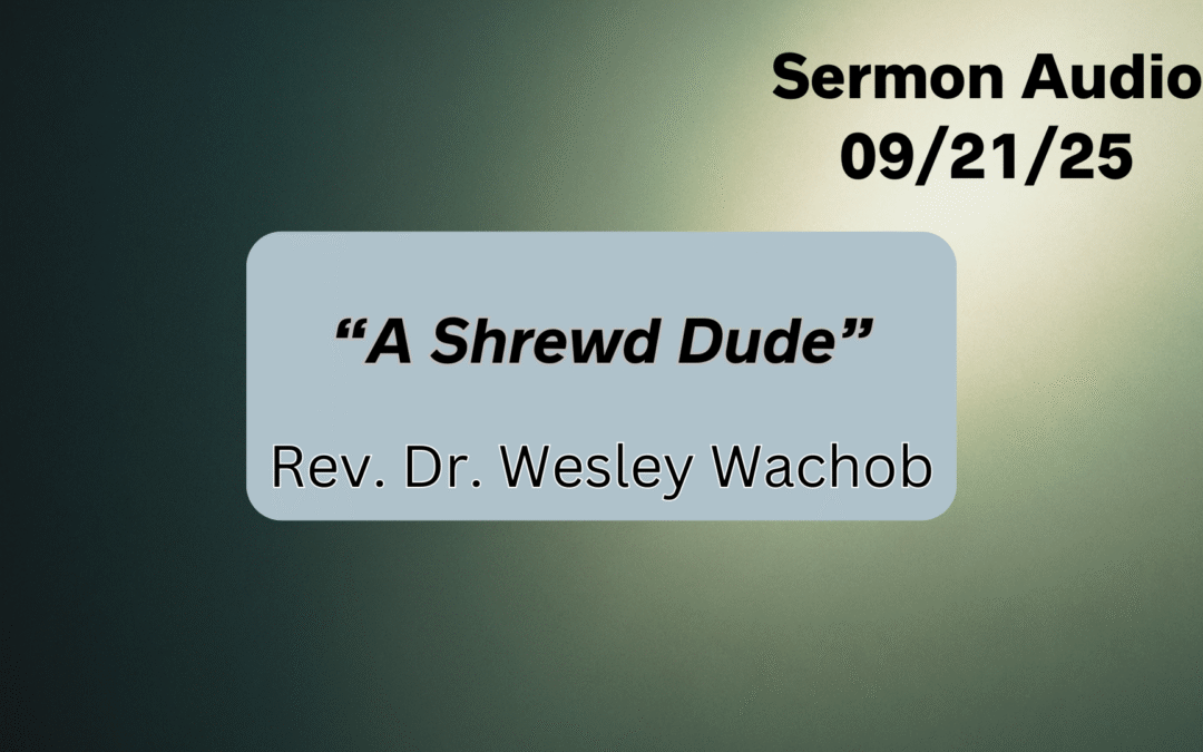 September 21, 2025 Sermon Audio