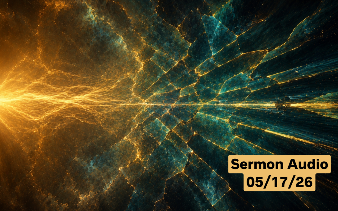May 17, 2026 Sermon Audio