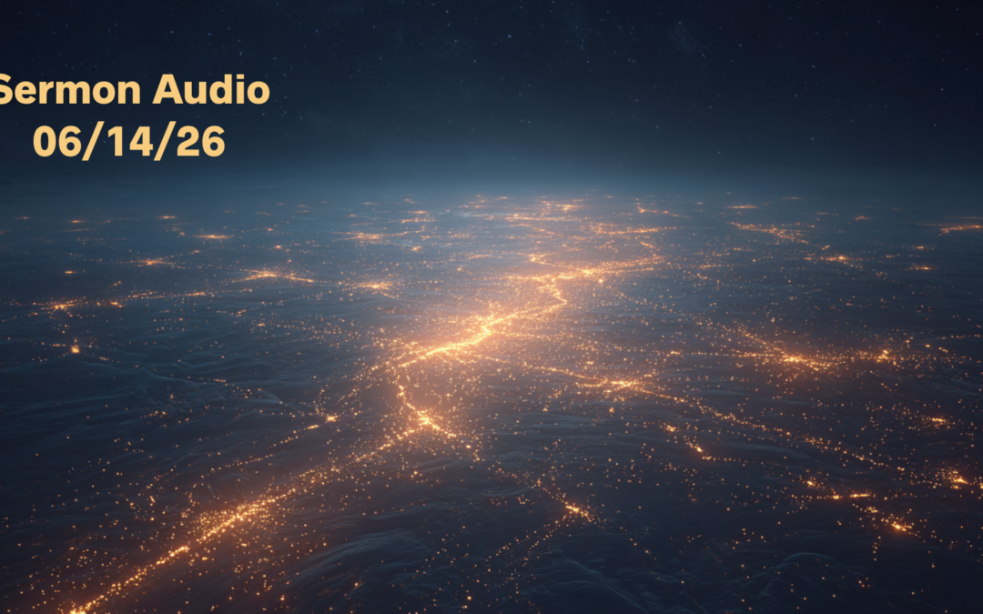 June 14, 2026 Sermon Audio