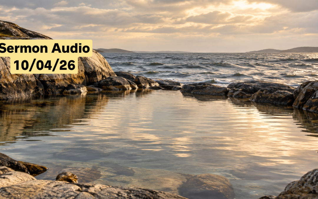 October 4, 2026 Sermon Audio